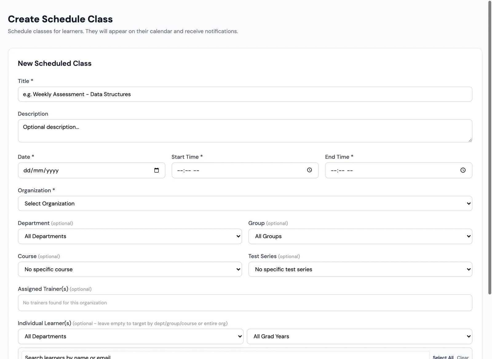Schedule a class — target by organization, department, group, course or learners.